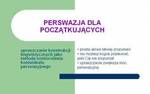  Trzy zasady PowerPointa