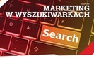 Raport Interaktywnie.com: Marketing w wyszukiwarkach