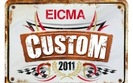 EICMA 2011 - nowa sekcja custom