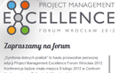 Project Management Excellence Forum Wroc�aw 2012