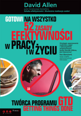 Gotowi na wszystko. 52 zasady efektywno�ci w pracy i �yciu