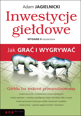 Inwestycje gie�dowe. Jak gra� i wygrywa�. Wydanie II