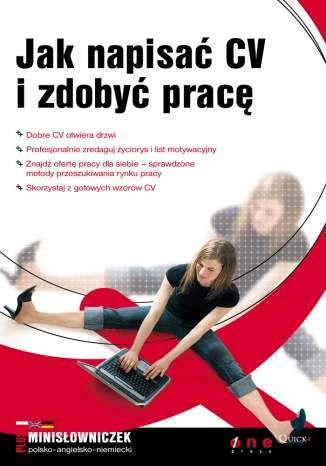 Jak napisa� CV i zdoby� prac�