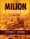 Milion w zasi�gu r�ki. Poradnik zarz�dzania finansami
