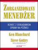 Zorganizowany menedżer. Koniec z odkładaniem spraw na później