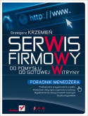 Serwis firmowy od pomysłu do gotowej witryny. Poradnik menedżera