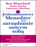 Jednominutowy Mened�er oraz zarz�dzanie samym sob�